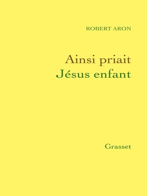 cover image of Ainsi priait Jésus enfant